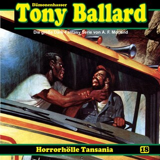 Tony Ballard, Folge 18: Horrorhölle Tansania als Hörbuch
