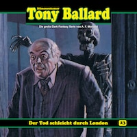 Tony Ballard, Folge 23: Der Tod schleicht durch London