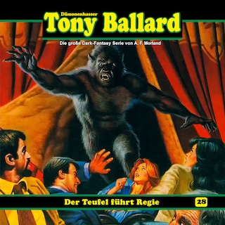 Tony Ballard, Folge 28: Der Teufel führt Regie als Hörbuch