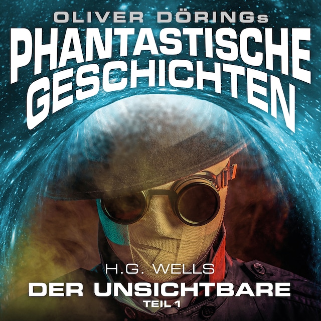 Book cover for Phantastische Geschichten, Der Unsichtbare, Teil 1