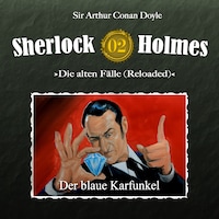 Sherlock Holmes, Die alten Fälle (Reloaded), Fall 2: Der blaue Karfunkel