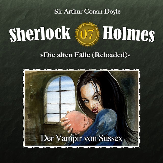 Portada de libro para Sherlock Holmes, Die alten Fälle (Reloaded), Fall 7: Der Vampir von Sussex