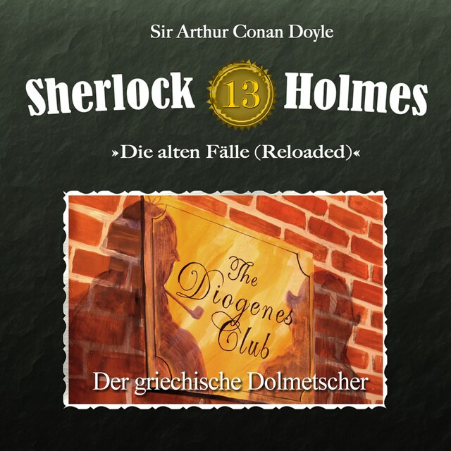 Couverture de livre pour Sherlock Holmes, Die alten Fälle (Reloaded), Fall 13: Der griechische Dolmetscher