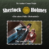 Sherlock Holmes, Die alten Fälle (Reloaded), Fall 16: Der zweite Fleck