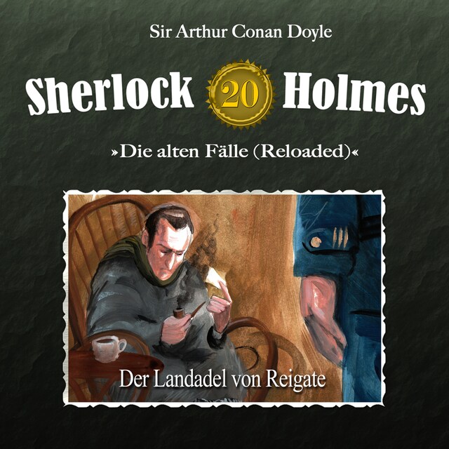 Book cover for Sherlock Holmes, Die alten Fälle (Reloaded), Fall 20: Der Landadel von Reigate