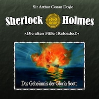 Sherlock Holmes, Die alten Fälle (Reloaded), Fall 22: Das Geheimnis der Gloria Scott