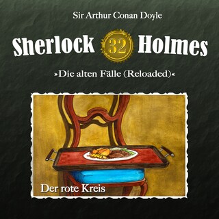 Sherlock Holmes, Die alten Fälle (Reloaded), Fall 32: Der rote Kreis als Hörbuch