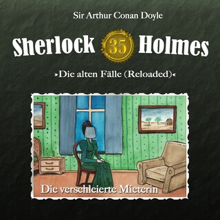 Sherlock Holmes, Die alten Fälle (Reloaded), Fall 35: Die verschleierte Mieterin als Hörbuch