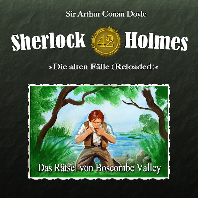 Copertina del libro per Sherlock Holmes, Die alten Fälle (Reloaded), Fall 42: Das Rätsel von Boscombe Valley