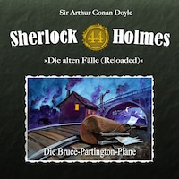 Sherlock Holmes, Die alten Fälle (Reloaded), Fall 44: Die Bruce-Partington-Pläne
