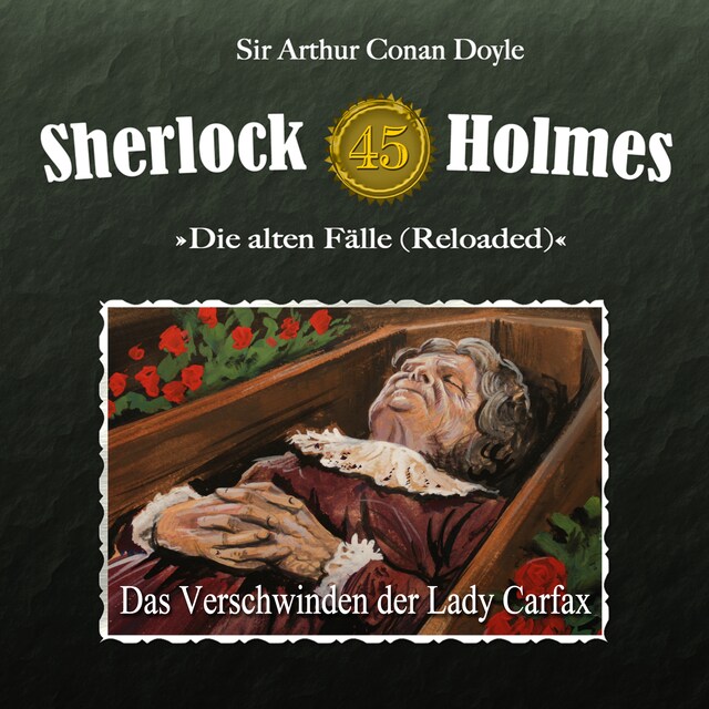 Couverture de livre pour Sherlock Holmes, Die alten Fälle (Reloaded), Fall 45: Das Verschwinden der Lady Carfax