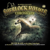 Sherlock Holmes Chronicles, Folge 49: Silver Blaze
