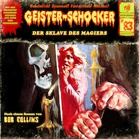 Geister-Schocker, Folge 83: Der Sklave des Magiers