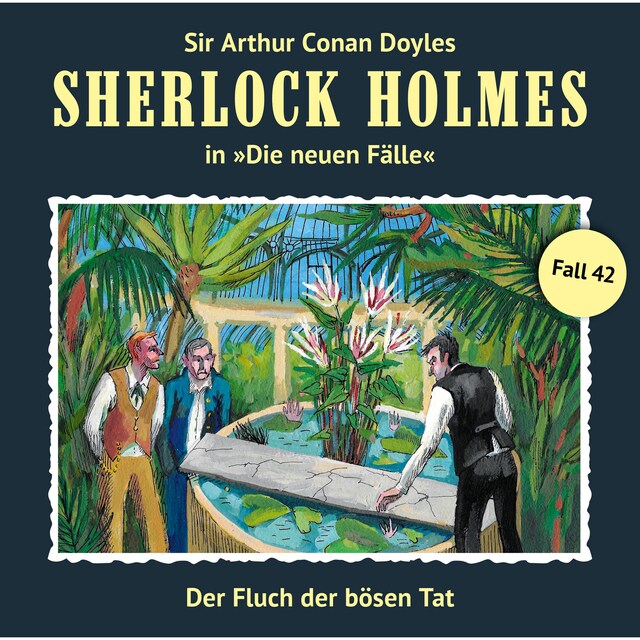 Portada de libro para Sherlock Holmes, Die neuen Fälle, Fall 42: Der Fluch der bösen Tat