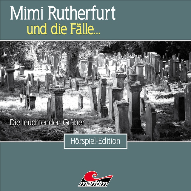 Kirjankansi teokselle Mimi Rutherfurt, Folge 44: Die leuchtenden Gräber