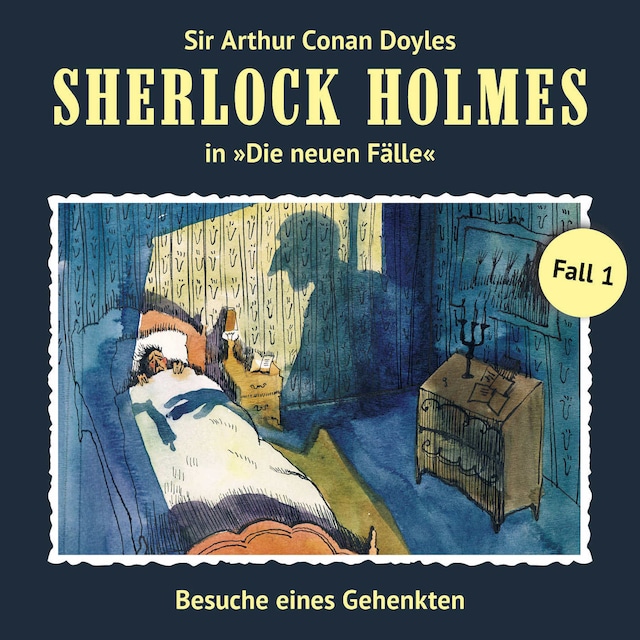 Buchcover für Sherlock Holmes, Die neuen Fälle, Fall 1: Besuche eines Gehenkten