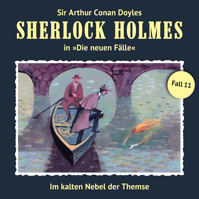 Buchcover für Sherlock Holmes, Die neuen Fälle, Fall 11: Im kalten Nebel der Themse