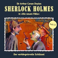 Sherlock Holmes, Die neuen Fälle, Fall 12: Der verhängnisvolle Schlüssel