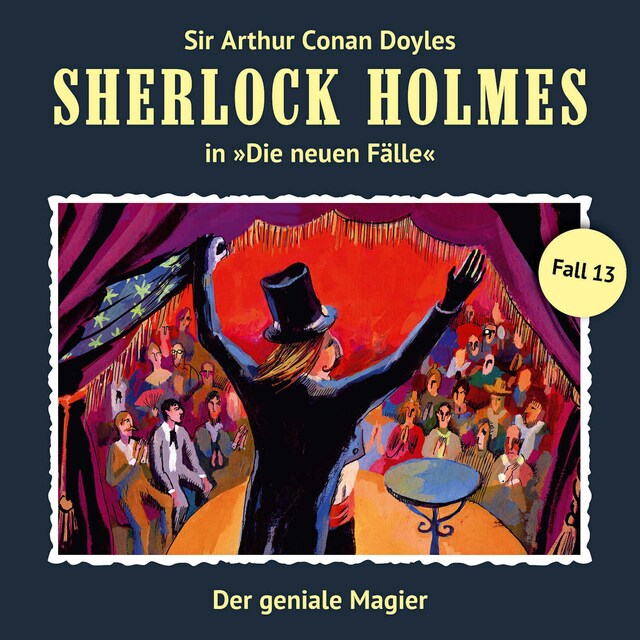 Book cover for Sherlock Holmes, Die neuen Fälle, Fall 13: Der geniale Magier