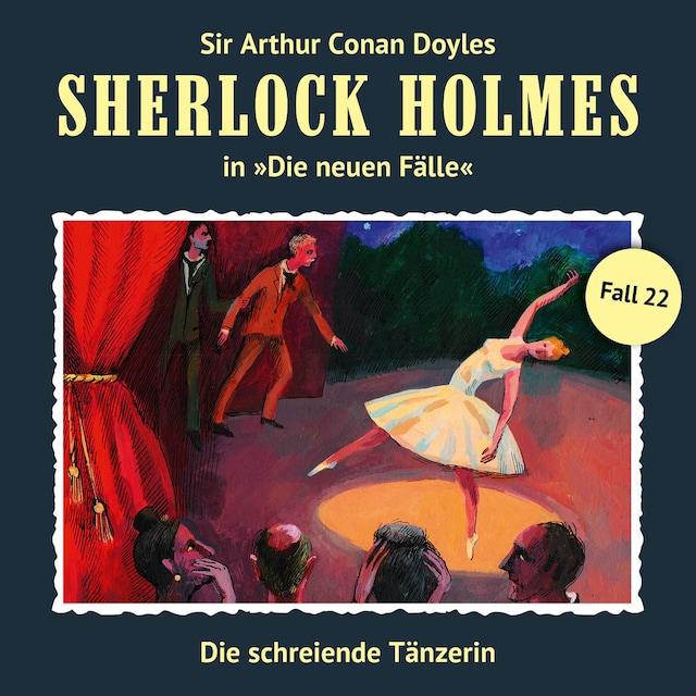 Boekomslag van Sherlock Holmes, Die neuen Fälle, Fall 22: Die schreiende Tänzerin