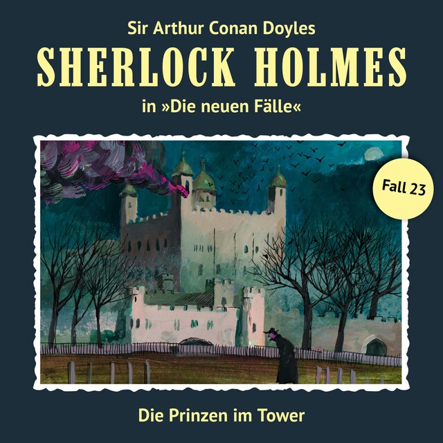 Buchcover für Sherlock Holmes, Die neuen Fälle, Fall 23: Die Prinzen im Tower
