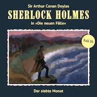 Sherlock Holmes, Die neuen Fälle, Fall 26: Der siebte Monat