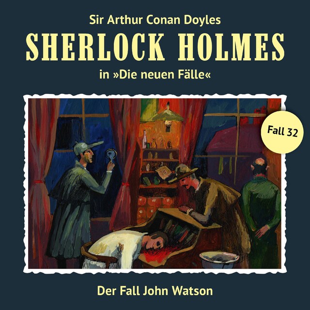Portada de libro para Sherlock Holmes, Die neuen Fälle, Fall 32: Der Fall John Watson