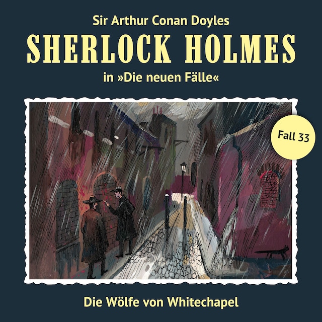 Kirjankansi teokselle Sherlock Holmes, Die neuen Fälle, Fall 33: Die Wölfe von Whitechapel