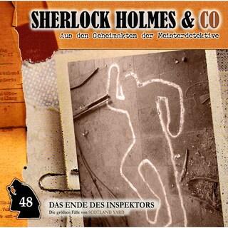 Sherlock Holmes & Co, Folge 48: Das Ende des Inspektors als Hörbuch