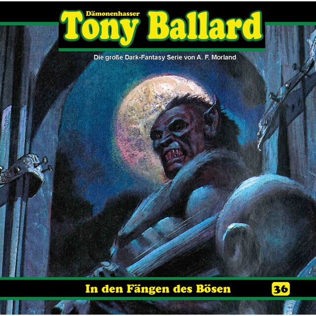 Kirjankansi teokselle Tony Ballard, Folge 36: In den Fängen des Bösen
