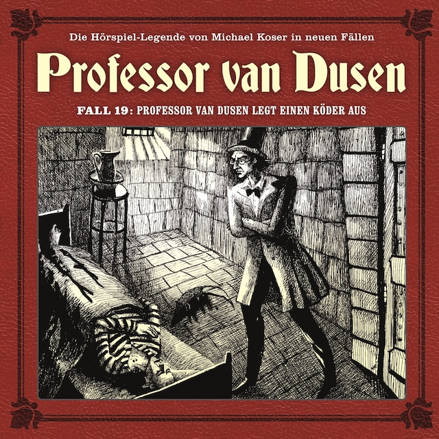 Book cover for Professor van Dusen, Die neuen Fälle, Fall 19: Professor van Dusen legt einen Köder aus
