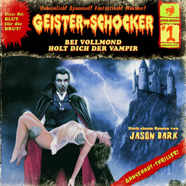 Portada de libro para Geister-Schocker, Folge 1: Bei Vollmond holt dich der Vampir