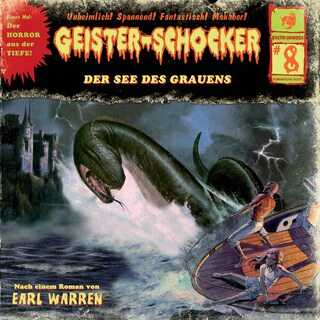 Geister-Schocker, Folge 8: Der See des Grauens als Hörbuch