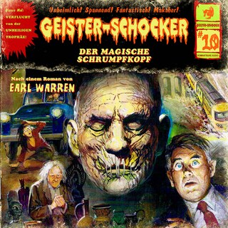 Geister-Schocker, Folge 10: Der magische Schrumpfkopf als Hörbuch