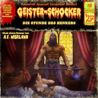Geister-Schocker, Folge 27: Die Stunde des Henkers