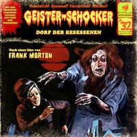 Geister-Schocker, Folge 32: Dorf der Besessenen