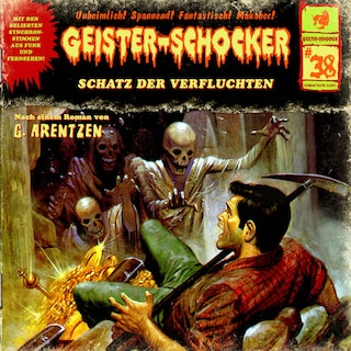 Geister-Schocker, Folge 38: Schatz der Verfluchten als Hörbuch