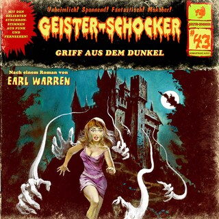 Geister-Schocker, Folge 43: Griff aus dem Dunkel als Hörbuch