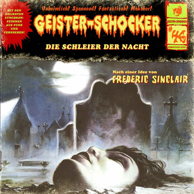 Couverture de livre pour Geister-Schocker, Folge 46: Die Schleier der Nacht