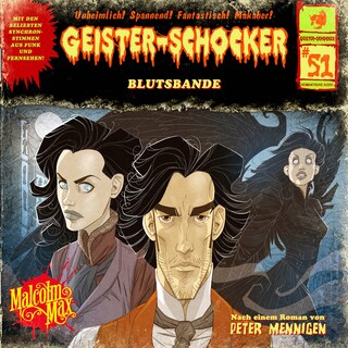 Geister-Schocker, Folge 51: Blutsbande als Hörbuch