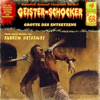 Geister-Schocker, Folge 68: Grotte des Entsetzens