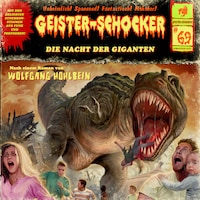 Geister-Schocker, Folge 69: Die Nacht der Giganten