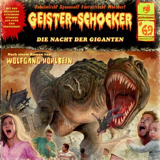 Geister-Schocker, Folge 69: Die Nacht der Giganten als Hörbuch