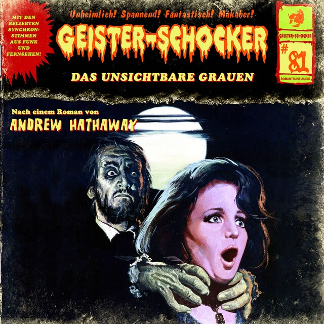 Book cover for Geister-Schocker, Folge 81: Das unsichtbare Grauen