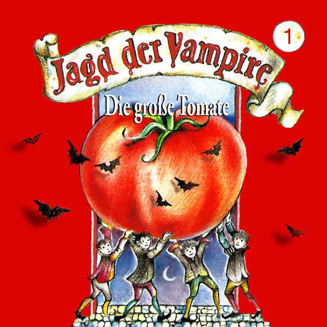 Kirjankansi teokselle Jagd der Vampire, Folge 1: Die große Tomate