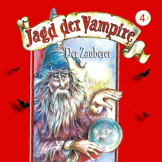Jagd der Vampire, Folge 4: Der Zauberer als Hörbuch
