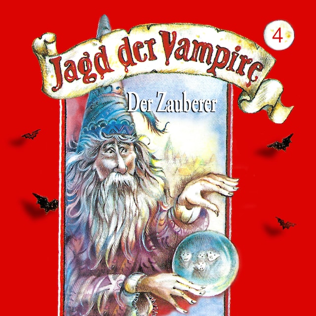 Couverture de livre pour Jagd der Vampire, Folge 4: Der Zauberer