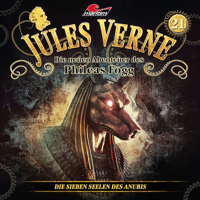 Book cover for Jules Verne, Die neuen Abenteuer des Phileas Fogg, Folge 21: Die sieben Seelen des Anubis