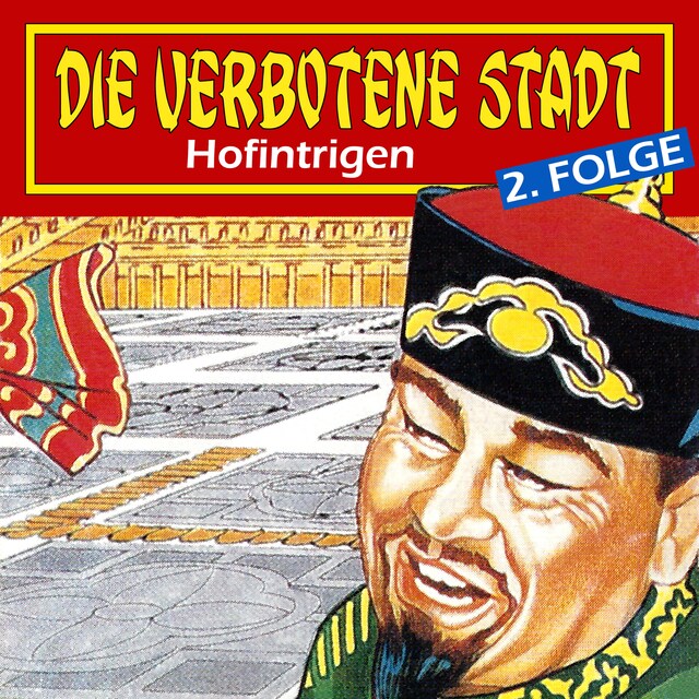 Book cover for Die verbotene Stadt, Folge 2: Hofintrigen