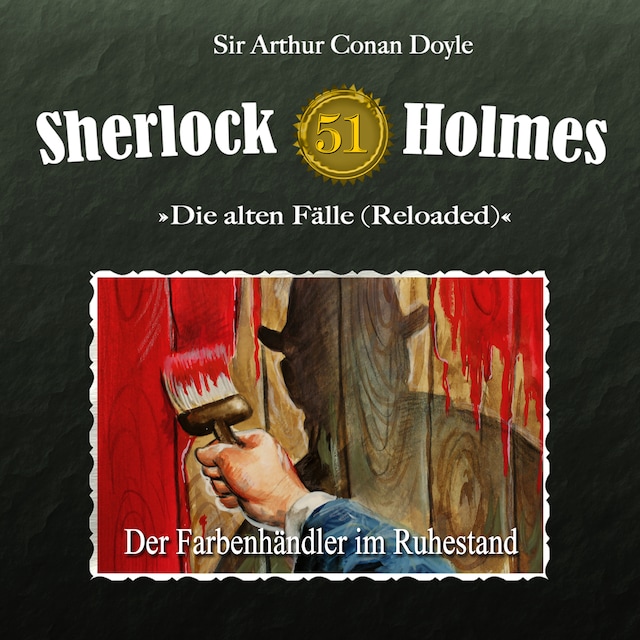 Buchcover für Sherlock Holmes, Die alten Fälle (Reloaded), Fall 51: Der Farbenhändler im Ruhestand